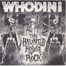 Whodini - The Haunted House Of Rock, 7"