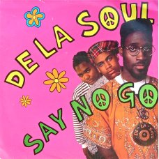 De La Soul - Say No Go, 12"