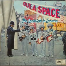 The Spotnicks - Out-A Space The Spotnicks In London, LP, Mono