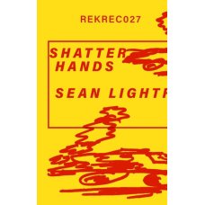Shatter Hands & Sean Lightfoot, Cassette
