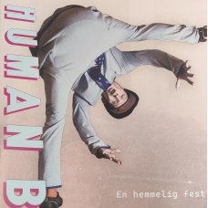 Human B – En Hemmelig Fest, LP