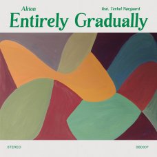 Akton feat. Terkel Nørgaard – Entirely Gradually, LP