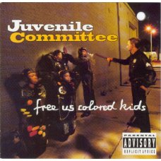 Juvenile Committee - Free Us Colored Kids, LP