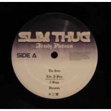 Slim Thug - Already Platinum, 2xLP