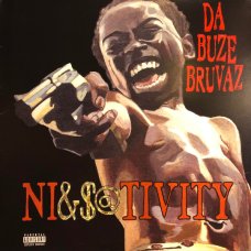 Da Buze Bruvaz - Ni​&$​@​tivity, LP, Reissue