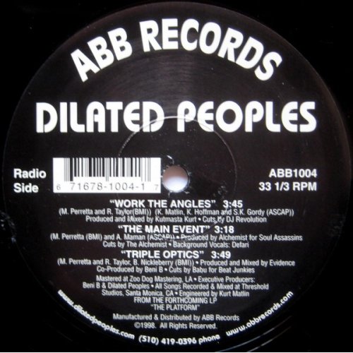 Dilated Peoples - Work The Angles / The Main Event / Triple Optics, 12"