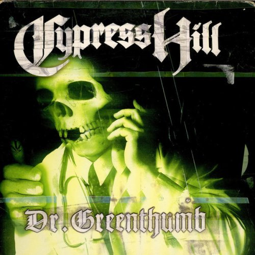 Cypress Hill - Dr. Greenthumb, 12"