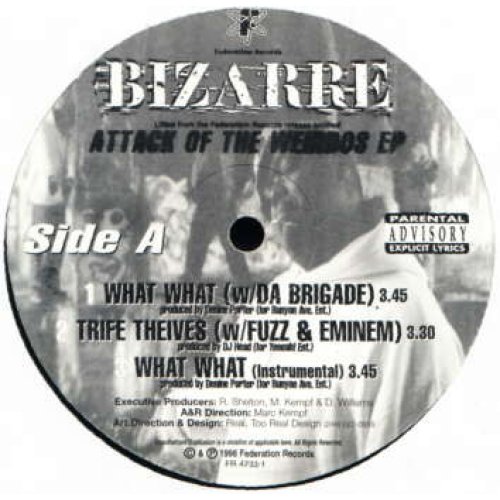 Bizarre - What What, 12"