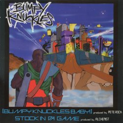 Bumpy Knuckles - Bumpy Knuckles Baby! / Stock In Da Game, 12"
