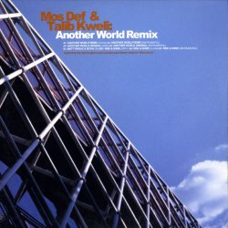 Mos Def & Talib Kweli - Another World (Remix), 12"