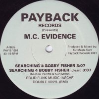 M.C. Evidence - Searching 4 Bobby Fisher, 12"