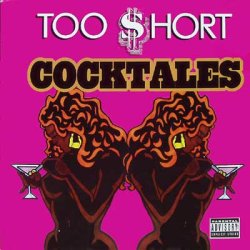 Too $hort - Cocktales, 12"