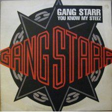 Gang Starr - You Know My Steez, 12"