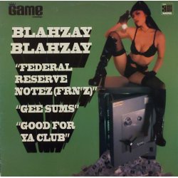 Blahzay Blahzay - Federal Reserve Notez (FRN'Z) / Gee Sums / Good For Ya Club, 12"