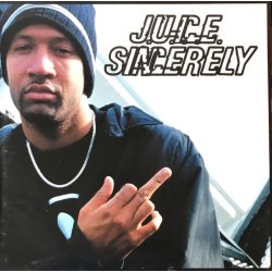J.U.I.C.E. - Sincerely, 12"