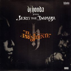 DJ Honda Featuring Jeru The Damaja - El Presidente, 12"