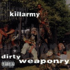 Killarmy - Dirty Weaponry, CD