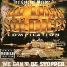 Various - No Limit Soldiers Compilation (We Can't Be Stopped), CD