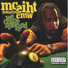 MC Eiht Featuring CMW - We Come Strapped, CD