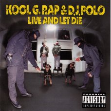 Kool G. Rap & D.J. Polo - Live And Let Die, CD