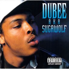 Dubee AKA Sugawolf - Dubee AKA Sugawolf, CD, Repress