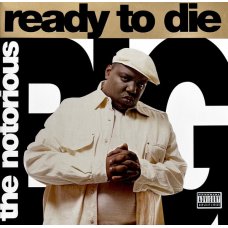 The Notorious B.I.G. - Ready To Die, 2xLP