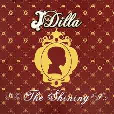 J Dilla - The Shining, 2xLP, Reissue