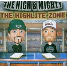 The High & Mighty - The Highlite Zone, CD