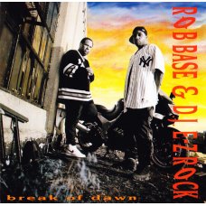 Rob Base & D.J. E-Z Rock - Break Of Dawn, CD