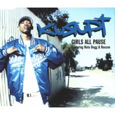 Kurupt Featuring Nate Dogg & Roscoe - Girls All Pause, CD