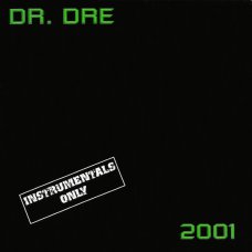 Dr. Dre - 2001 (Instrumentals Only), CD