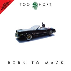 Too $hort - Born To Mack, LP, Reissue