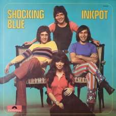 Shocking Blue - Inkpot, LP