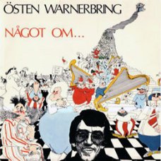 Östen Warnerbring - Något Om..., LP