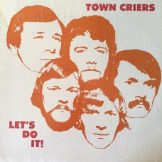 The Town Criers - Let's Do It, LP