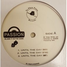 Passion - Blame It On The Game, 12"