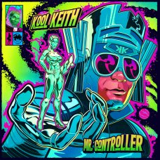 Kool Keith - Mr. Controller, LP