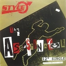 Style - The Assassinator, 12"