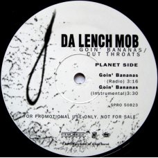 Da Lench Mob - Goin' Bananas / Cut Throats, 12", Promo