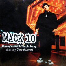 Mack 10 - Money's Just A Touch Away, 12"