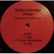 Shades Of Brooklyn - Change / Survival Warz (When It Rainz, It Pours), 12", Reissue