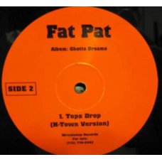 Fat Pat - Tops Drop, 12"