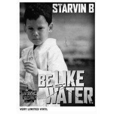Starvin B - Be Like Water EP, 12", EP