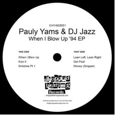 Pauly Yams & DJ Jazz - When I Blow Up '94 EP, EP, 12"