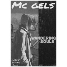 MC Gels - Wandering Souls, LP