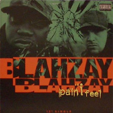 Blahzay Blahzay - Pain I Feel, 12"