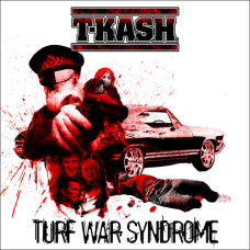 T-K.A.S.H. - Turf War Syndrome, 2xLP