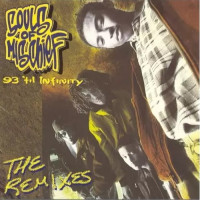 Souls Of Mischief - 93 'Til Infinity (The Remixes), 2xLP