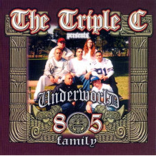 Various - The Triple C Presents Underworld 805 Family, CD