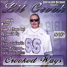 Lil Crook - Crooked Ways, CD